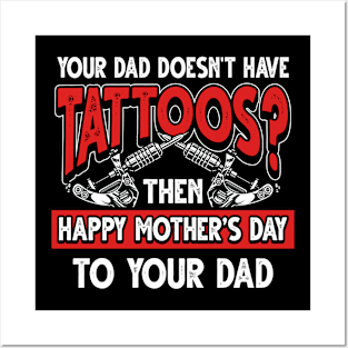 Funny Tattoo Saying Tattooed Dad Father's Day Gift Posters and Art